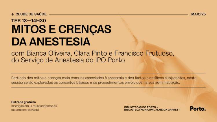 CLUBE DA SAÚDE — LITERACIA EM SAÚDE — MITOS E CRENÇAS DA ANESTESIA