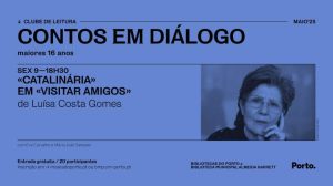 CLUBE DE LEITURA — CONTOS EM DIÁLOGO — «CATALINÁRIA» EM «VISITAR AMIGOS», DE LUÍSA COSTA GOMES