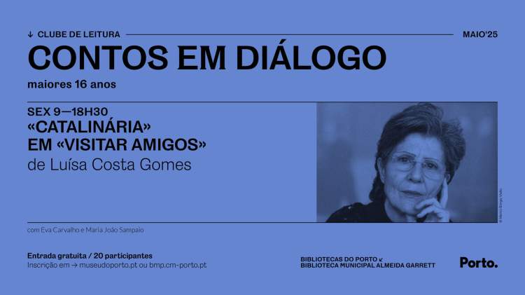 CLUBE DE LEITURA — CONTOS EM DIÁLOGO — «CATALINÁRIA» EM «VISITAR AMIGOS», DE LUÍSA COSTA GOMES