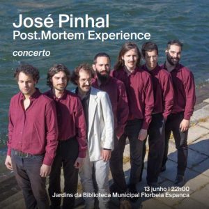 Concerto José Pinhal Post-Mortem Experience – Senhor de Matosinhos Festival 2025