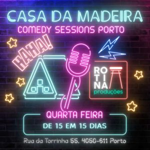 Casa da Madeira Comedy Sessions 28/Mai