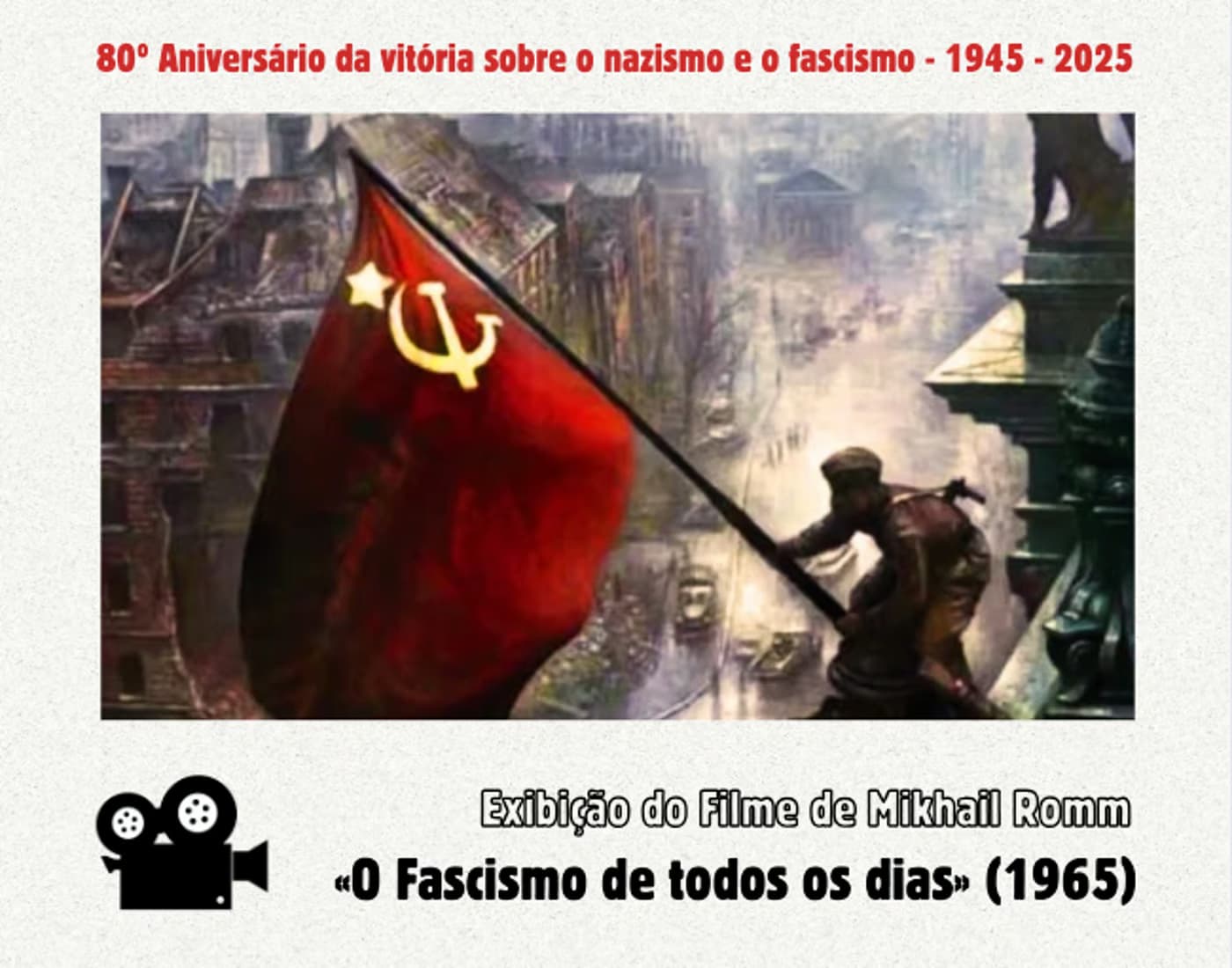 Celebração dos 80 anos da vitória sobre o nazismo e o fascismo