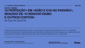 Clube de Leitura Sénior — «A Perfeição» em Adão e Eva no Paraíso, seguido de O Senhor Diabo e Outros Contos, de Eça de Queirós