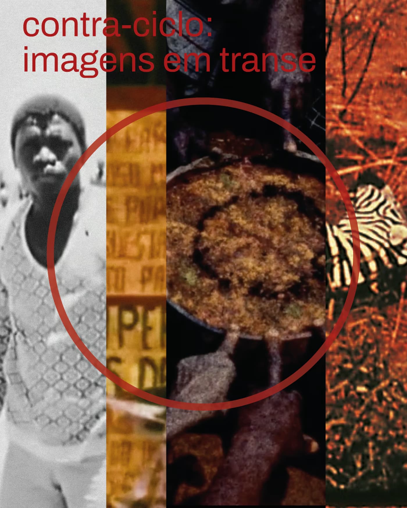 Curtas de Eustache, Varda, Rouch, Hatherly e Kubelka - Contra-Ciclo: Imagens em Transe
