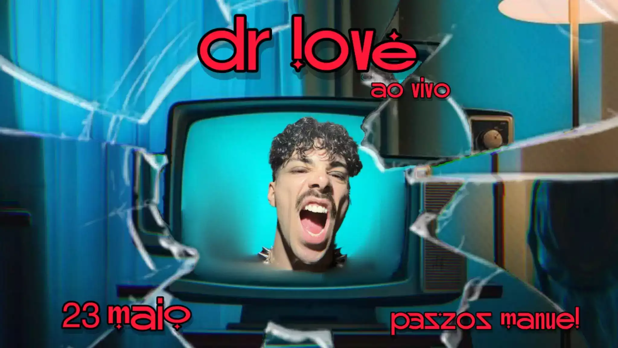 Dr. Love Gala - Passos Manuel