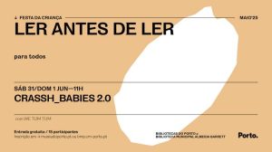 FESTA DA CRIANÇA — LER ANTES DE LER — CRASSH_BABIES 2.0