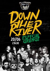Grunge Tributo - Down The River - Mary Spot Vintage Bar