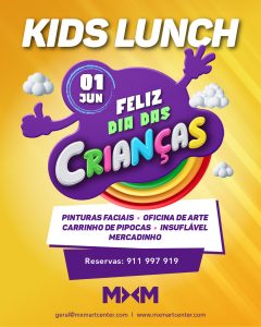 Kids Lunch - Dia da Criança na MXM