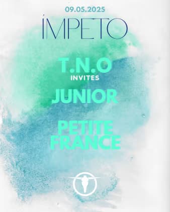 Ímpeto with T.N.O, Petite France, Junior