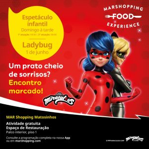 MAR Shopping Food Experience: Mini Show “Miraculous - As Aventuras de Ladybug”