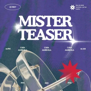 Mister Teaser na Casa Agrícola