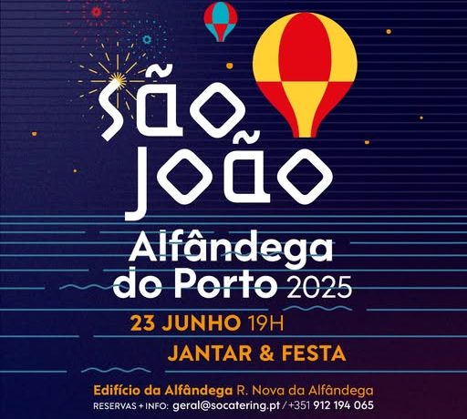 São João 2025 na Alfândega do Porto