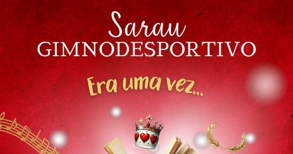 Sarau Gimnodesportivo ESAG 2025: “Era uma vez...” no Pavilhão Municipal de Gaia