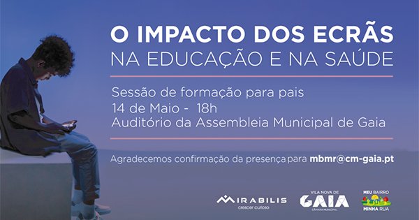 Sessão de Formação: O Impacto dos Ecrãs na Educação e na Saúde
