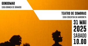 Teatro de Sombras - Marionetas e Histórias em Gondomar