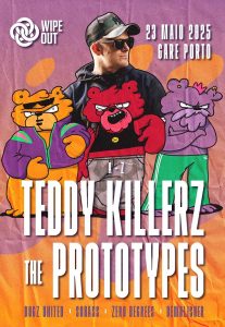 WIPEOUT OPEN AIR Presents Teddy Killerz The Protot