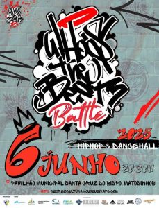 Who’s the Best — HipHop & DanceHall em Matosinhos