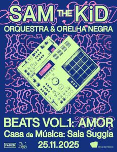 SAM THE KID com Orquestra & Orelha Negra