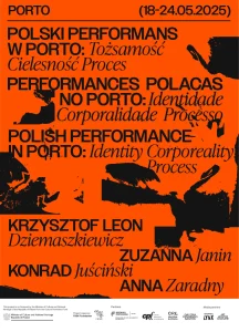 https://agendaculturalporto.org/eventos/performances-polacas-no-porto-identidade-corporalidade-processo/