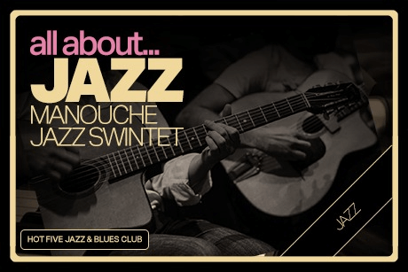 ALL ABOUT JAZZ com GM Manouche Jazz Swingtet