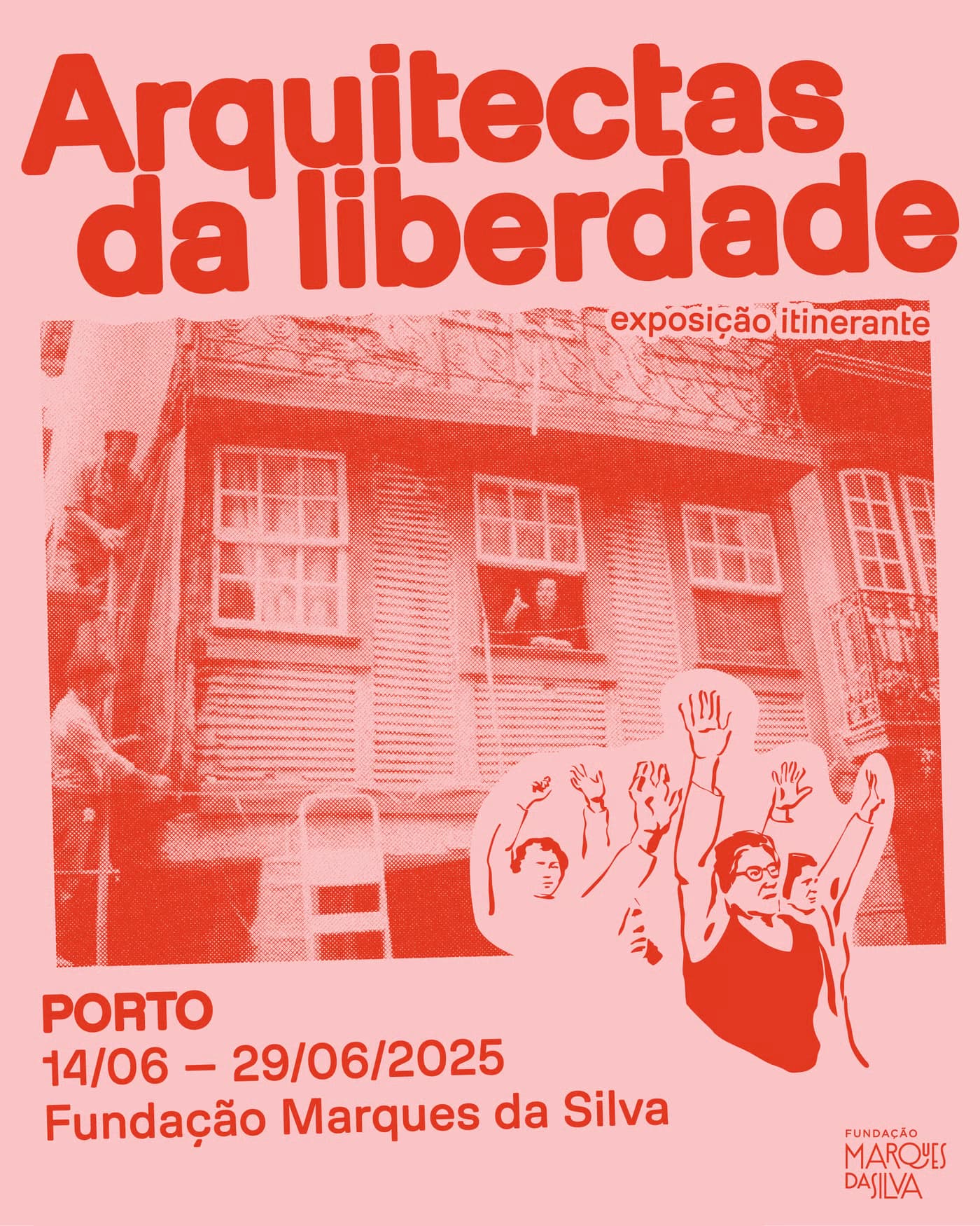 Arquitectas da Liberdade – Exposição Itinerante no Porto