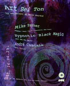 Art Bei Ton no Gare Porto | Techno hipnótico com Mike Parker