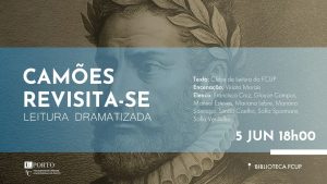 Camões Revisita-se Leitura Dramatizada na FCUP