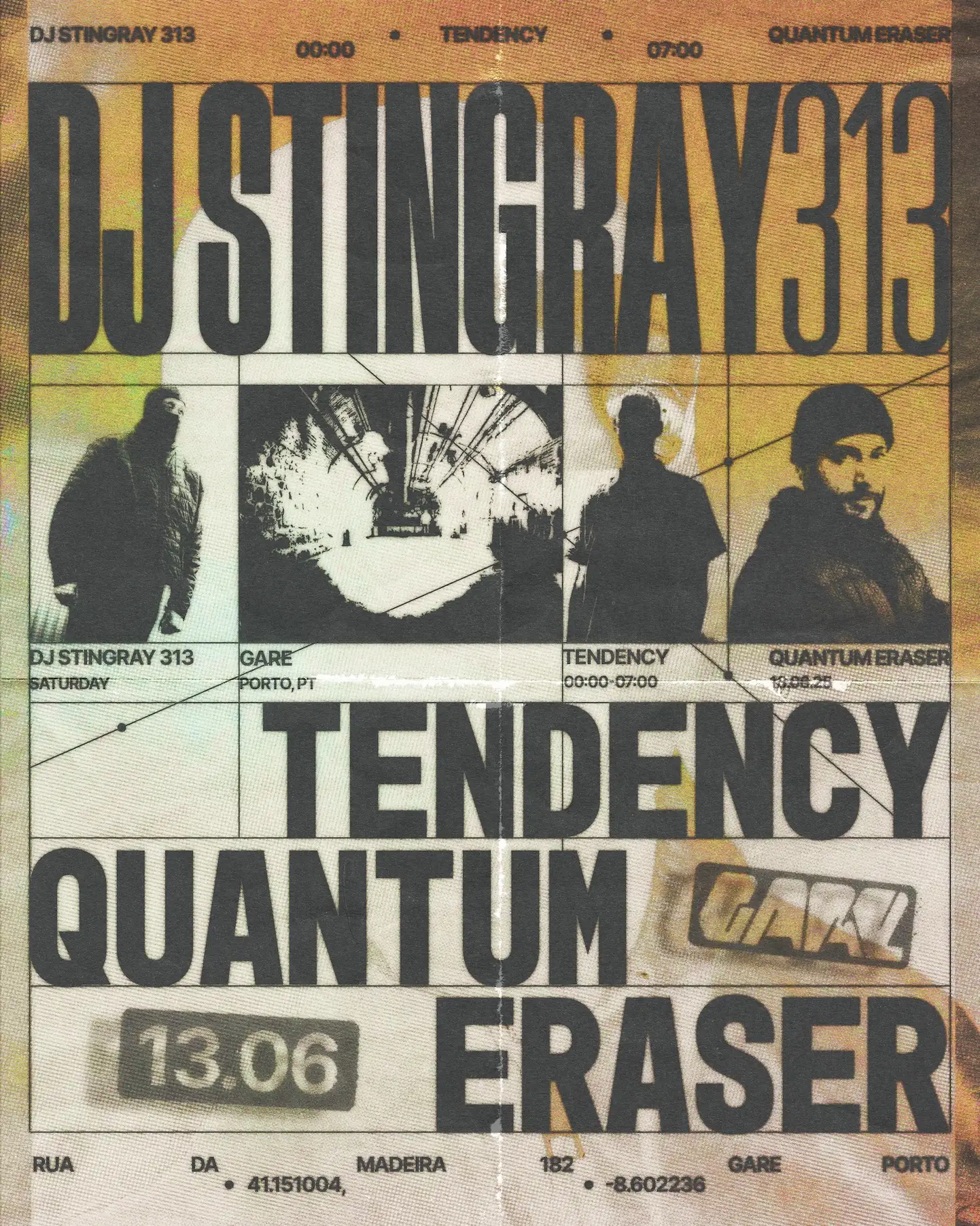 DJ Stingray 313 + Tendency + Quantum Eraser | Gare Porto