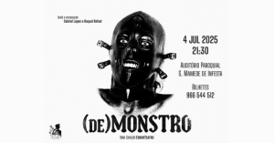 De)Monstro – Uma Noite de Teatro Visceral em São Mamede de Infesta