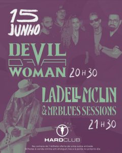 Blues em Dose Dupla no Hard Club: Devil Of A Woman + Ladell Mclin & Mr. Blues Sessions