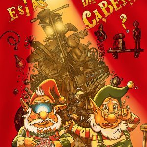 ESTÁS DUENDE DA CABEÇA