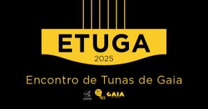 ETUGA 2025 | Noite de Tunas Académicas anima o Centro Cívico de Gaia