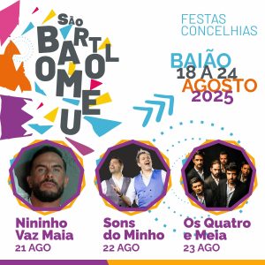 ð Festas Concelhias e de São Bartolomeu 2025 ð Baião ð De 18 a 24 de agosto de 2025 ð¤ Concertos Principais 21 agosto: Nininho Vaz Maia 22 agosto: Sons do Minho 23 agosto: Os Quatro e Meia ð Artigo: Festas de São Bartolomeu 2025 – Baião Celebrações, Tradição e Música em Baião As Festas Concelhias e de São Bartolomeu 2025 marcam o verão em Baião com uma semana de celebrações entre 18 e 24 de agosto, fundindo tradição religiosa, animação popular e espetáculos musicais gratuitos que mobilizam a comunidade e visitantes da região. O cartaz destaca artistas que vão animar as noites de palco principal no centro da vila: 21 de agosto: Nininho Vaz Maia, uma das vozes mais ouvidas do fado urbano e do pop lusitano contemporâneo. 22 de agosto: Sons do Minho, um duo vibrante que reinventa a música tradicional minhota com alegria contagiante. 23 de agosto: Os Quatro e Meia, uma das maiores bandas nacionais de pop/folk, com letras criativas e presença cativante. Tradição Religiosa e Popular As festas são também um momento de forte identidade cultural, com destaque para: A Procissão de São Bartolomeu, celebrando o padroeiro de Baião. Missas solenes, romarias e concertos de bandas filarmónicas locais. Feiras, artesanato, barracas típicas, e animação de rua que se estendem ao longo da semana. Localização e Ambiente As festas decorrem no centro histórico de Baião, com o palco principal instalado junto ao Largo da Feira, numa zona ampla para concertos ao ar livre, zonas de comes e bebes, bancas artesanais e atividades para crianças. Acessos e Dicas Estacionamento gratuito nas zonas periféricas (com sinalização especial durante o evento). Recomendável chegar cedo nos dias de concertos principais. Alojamento: hotéis, turismo rural e alojamentos locais recomendados esgotam rapidamente – reserva antecipada aconselhada.