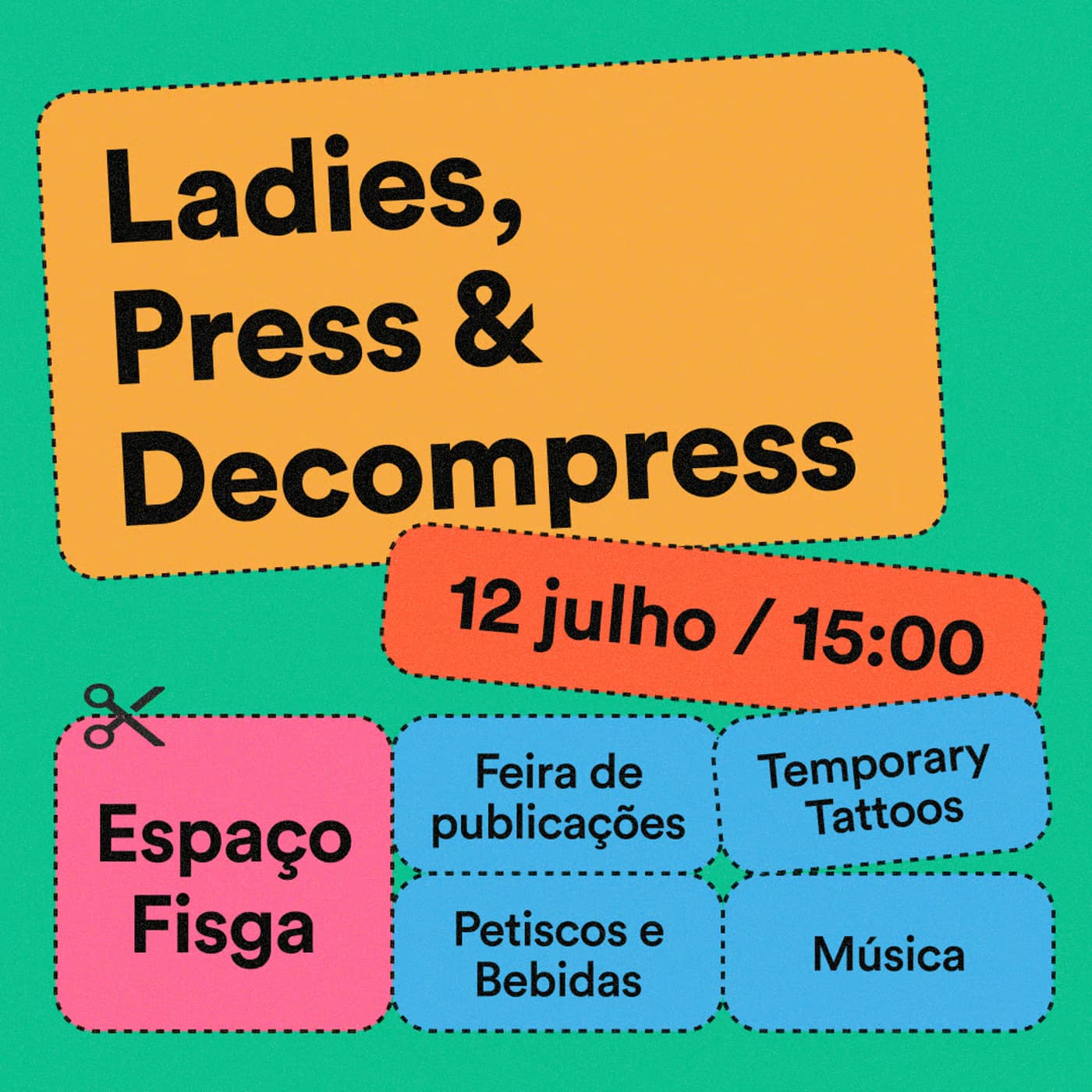 Ladies, Press & Decompress: Feira de Publicações e Celebração Feminista no Fisga
