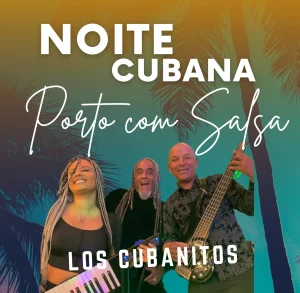 Los Cubanitos + DJ Fátima Jardim