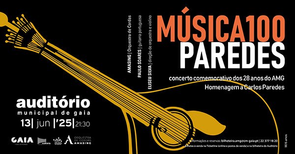 Música100Paredes Tributo ao Guitarrista Carlos Paredes no Auditório Municipal de Gaia