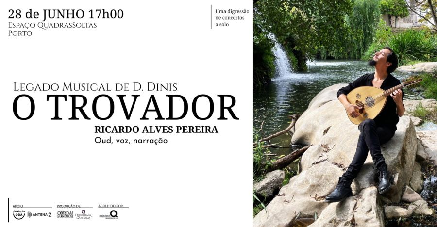 O Trovador - Legado Musical de D. Dinis (música medieval)
