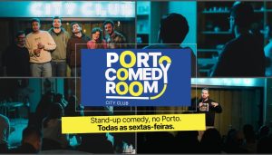 Porto Comedy Room no City Club — A Nova Onda da Comédia do Porto!
