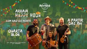 Quarta Raiz – Edição Especial Festa Junina no Hard Rock Cafe Porto