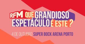 RFM – Que Grandioso Espetáculo é Este ?