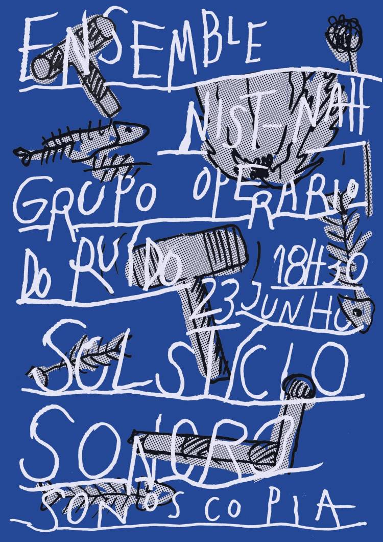 Solstício Sonoro | Ensemble Nist-Nah + Grupo Operário do Ruído c/ Gustavo Costa by