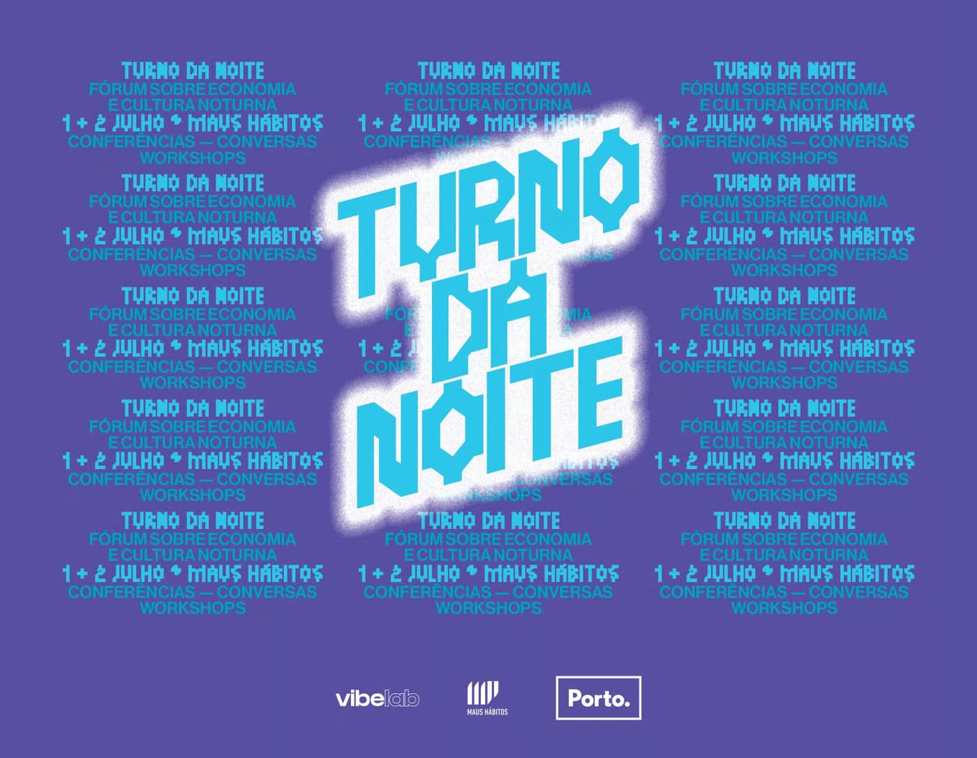 Turno da Noite: Fórum Internacional sobre Cultura e Economia Noturna no Porto