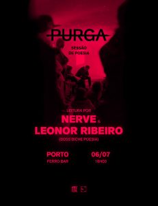 PURGA – Sessão de Poesia com NERVE & Leonor Ribeiro