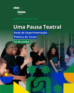 A Liga Portuguesa de Profilaxia Social, através do seu Serviço Educativo, convida à participação