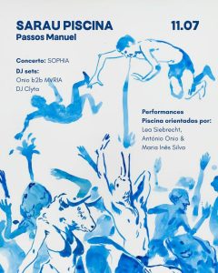 Sarau Piscina – Noite de Performances, Concerto e Clubbing no Passos Manuel