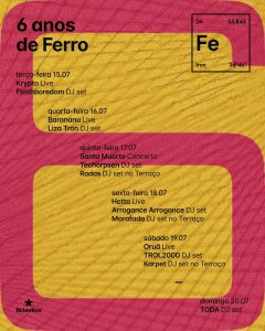 6 Anos de Ferro | 5 Dias de Concertos e DJ Sets com Entrada Livre