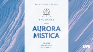 Aurora Mística With Sepian, Dystopic L., Re:Axis