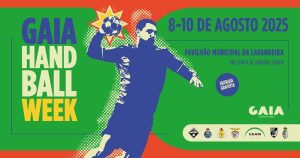 Gaia Handball Week 2025 — Andebol de Alto Nível em Vila Nova de Gaia