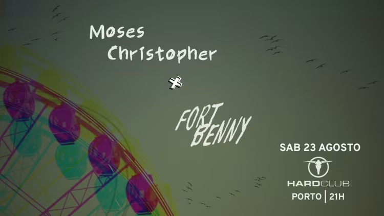 Moses Christopher e Fort Benny
