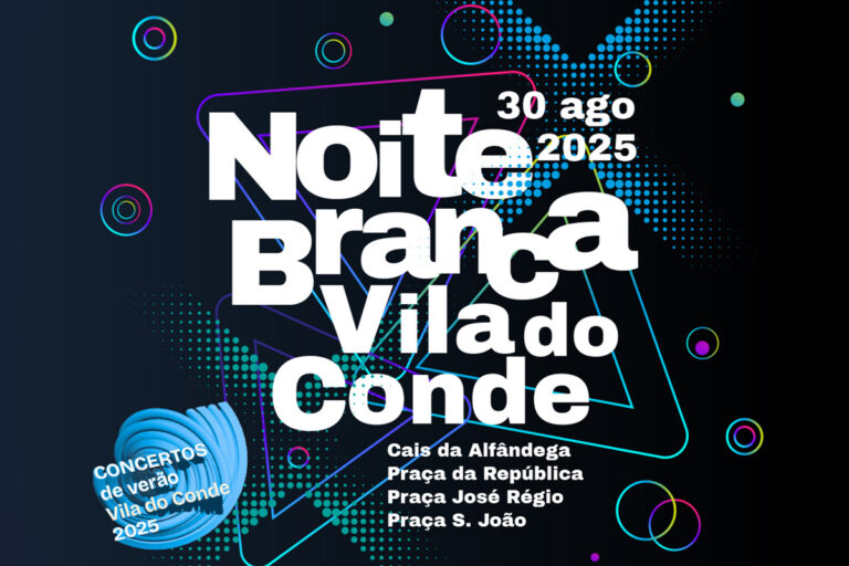 Noite Branca 2025 em Vila do Conde